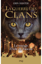 Guerre des clans - Hors-série - Tome 9 Le voyage d'Aile de Faucon