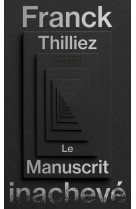 Le Manuscrit inachevé - Collector