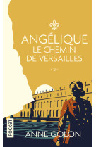 Angélique - tome 2 Le chemin de Versailles