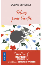 Félins pour l'autre