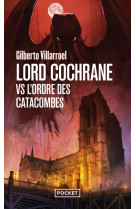 Lord Cochrane vs l'Ordre des catacombes