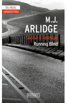 Running Blind - Course à l'aveugle - (Edition bilingue)