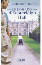 Le Domaine d'Easterleigh Hall