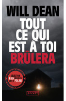 Tout ce qui est à toi brûlera