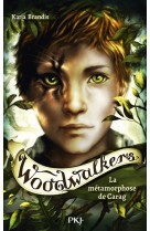 Woodwalkers - Tome 01 La metamorphose de Carag