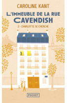 L'Immeuble de la rue Cavendish - Tome 2 Charlotte se cherche