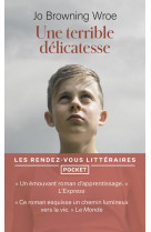 Une terrible délicatesse