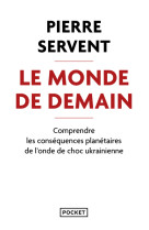 Le Monde de demain - Comprendre les conséquences planétaires de l'onde de choc ukrainienne