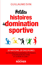 Petites histoires de domination sportive