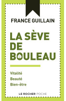 La sève de bouleau