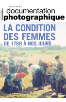 La condition des femmes de 1789 à nos jours - Documentation photographique - N° 8147