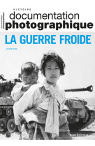 La Guerre Froide - Documentation photographique - N° 8157