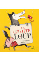 La culotte du loup