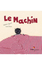 Le machin - poche