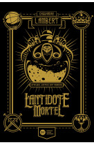 L'Antidote Mortel - tome 1