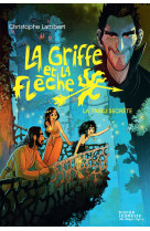 La Griffe et la Flèche, tome 4 - La Tribu secrète