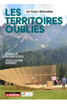 Les territoires oubliés - Un futur désirable