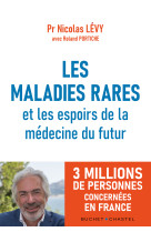 Les maladies rares et les espoirs de la médecine du futur