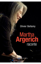 Martha Argerich raconte