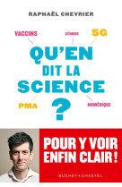 Qu'en dit la Science?