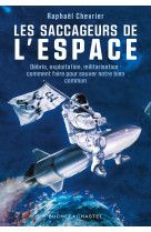 Les saccageurs de l'espace