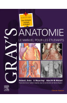 Gray's Anatomie - Le Manuel pour les étudiants