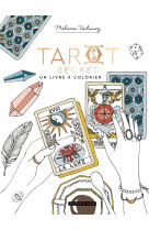 Tarot secret, un livre à colorier