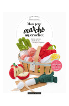 Mon petit marché au crochet