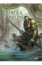 Les Terres d'Arran - Orcs et Gobelins T16