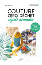 Couture zéro déchet objets nomades