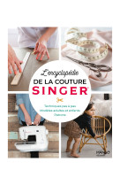 L'encyclopédie de la couture Singer