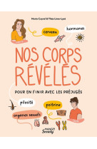 Nos corps révélés (cerveau, hormones, organes sexuels, poitrine, pilosité)