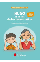 hugo et les clés de la concentration