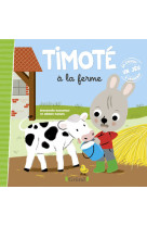 Timoté à la ferme