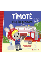 Timoté chez les pompiers