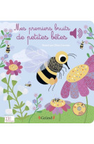 Mes premiers bruits de petites bêtes - Livre sonore avec 6 puces - Dès 1 an