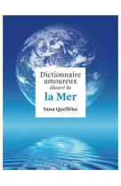 Dictionnaire amoureux illustré de la Mer