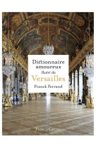 Dictionnaire amoureux illustré de Versailles