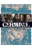 Germinal - Du roman à la série