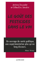 Le Goût des pesticides dans le vin