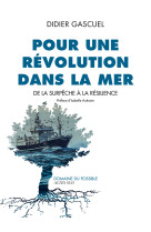 Pour une révolution dans la mer