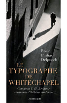 Le Typographe de Whitechapel