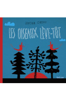 Les Oiseaux lève-tôt