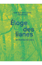 Eloge des lianes