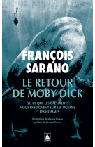 Le retour de Moby Dick