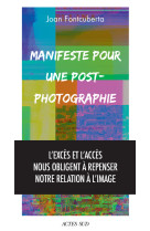 Manifeste pour une post-photographie