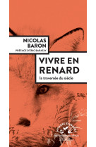 Vivre en renard