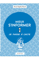 Mieux s'informer