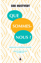 Que sommes-nous ?