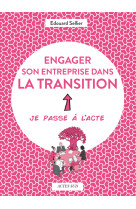 Engager son entreprise dans la transition